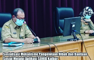 Sosialisasi Mekanisme Pengelolaan Hibah dan Bansos melalui Aplikasi SOHIB Kalbar
