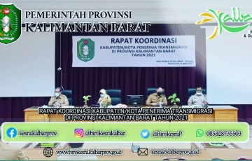 Rapat Koordinasi Kabupaten/Kota Penerima Transmigrasi Di Provinsi Kalimantan Barat