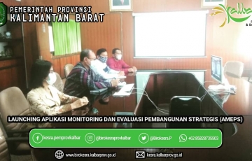 Launching Aplikasi Monitoring dan Evaluasi Pembangunan Strategis (AMEPS)